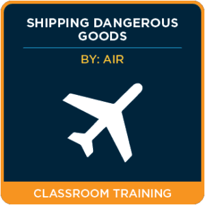 Shipping Dangerous Goods by Air (IATA) – Classroom 3 Day Training - ICC Canada