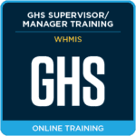 Supervisor/Manager for GHS Within WHMIS – Online Training