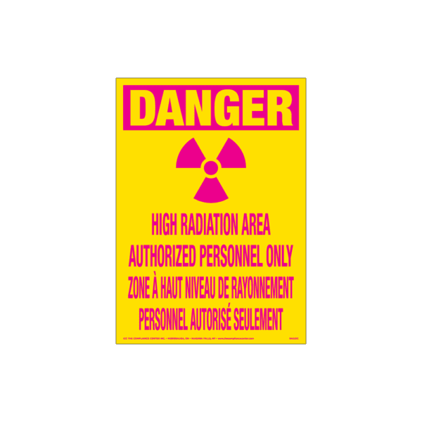 Danger High Radiation Area, 7" x 10", Rigid Vinyl, Bilingual English/French - ICC Canada
