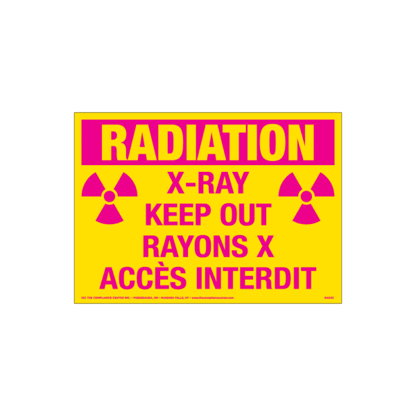 Radiation X-Ray Keep Out, 10" x 7", Rigid Vinyl, Bilingual English/French - ICC Canada