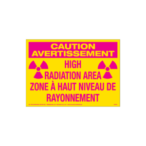 Caution High Radiation Area, 10" x 7", Self-Stick Vinyl, Bilingual English/French - ICC Canada