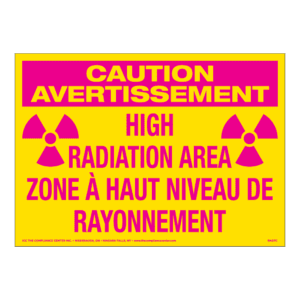 Caution High Radiation Area, 14" x 10", Self-Stick Vinyl, Bilingual English/French - ICC Canada