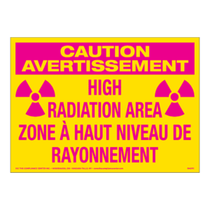 Caution High Radiation Area, 14" x 10", Rigid Vinyl, Bilingual English/French - ICC Canada