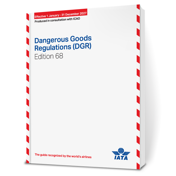 IATA 2027 Dangerous Goods Regulations, 68th Edition - ICC Canada IATA 2027 Dangerous Goods Regulations, 68th Edition - ICC Canada