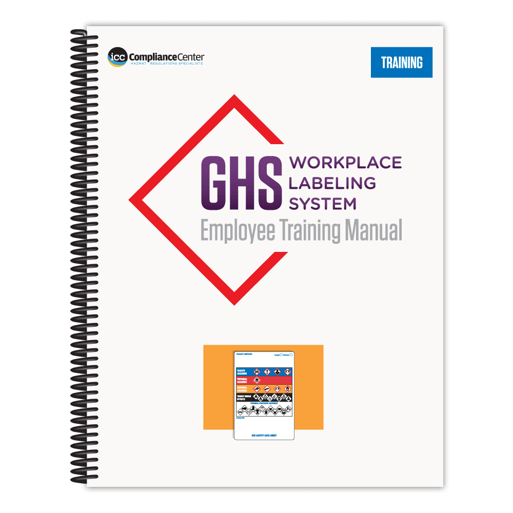 GHS Workplace Labeling System: Employee Training Manual, English - ICC Canada