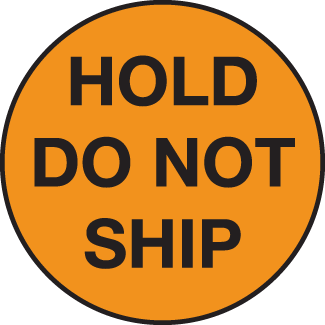 Hold Do Not Ship, 2" Round, Fluorescent Paper, 500/Roll - ICC Canada