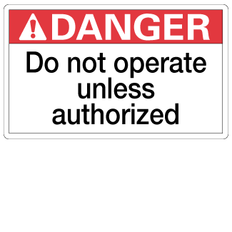 Do Not Operate Unless Authorized, 3" x 5", Package of 5, English - ICC Canada