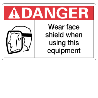 Wear Face Shield When Using This Equipment, 3" x 5", Package of 5, English - ICC Canada