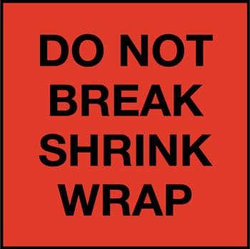 Do Not Break Shrink Wrap, 6" x 6", Gloss Paper,500/Roll - ICC Canada