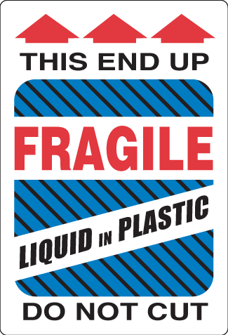 This End Up, Fragile, Liquid in Plastic, Do Not Cut, 4" x 6", Gloss Paper, 500/Roll - ICC Canada
