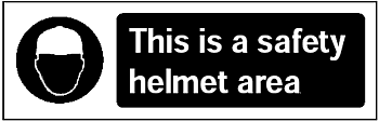 This is a Safety Helmet Area, 7" x 23", Rigid Vinyl - ICC Canada