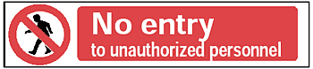 No Entry to Unauthorized Personnel, 7" x 30", Self-Stick Vinyl - ICC Canada
