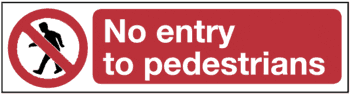 No Entry to Pedestrians, 7" x 23", Rigid Vinyl - ICC Canada