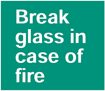 Break Glass in Case of Fire, 8.5" x 11", Rigid Vinyl - ICC Canada