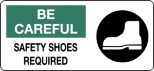 Be Careful Safety Shoes Required, 7" x 17", Self-Stick Vinyl - ICC Canada