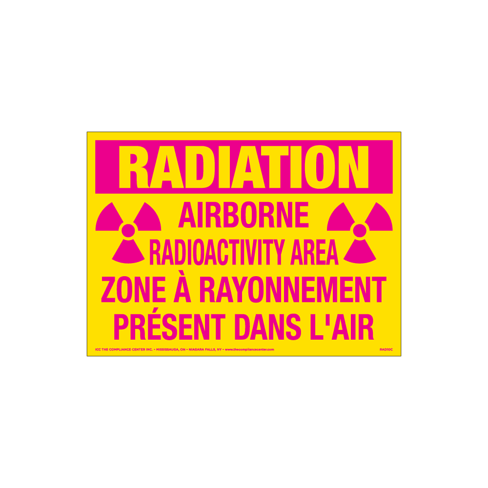 Radiation Airborne Radioactivity Area, 10" x 7", Self-Stick Vinyl, Bilingual English/French - ICC Canada