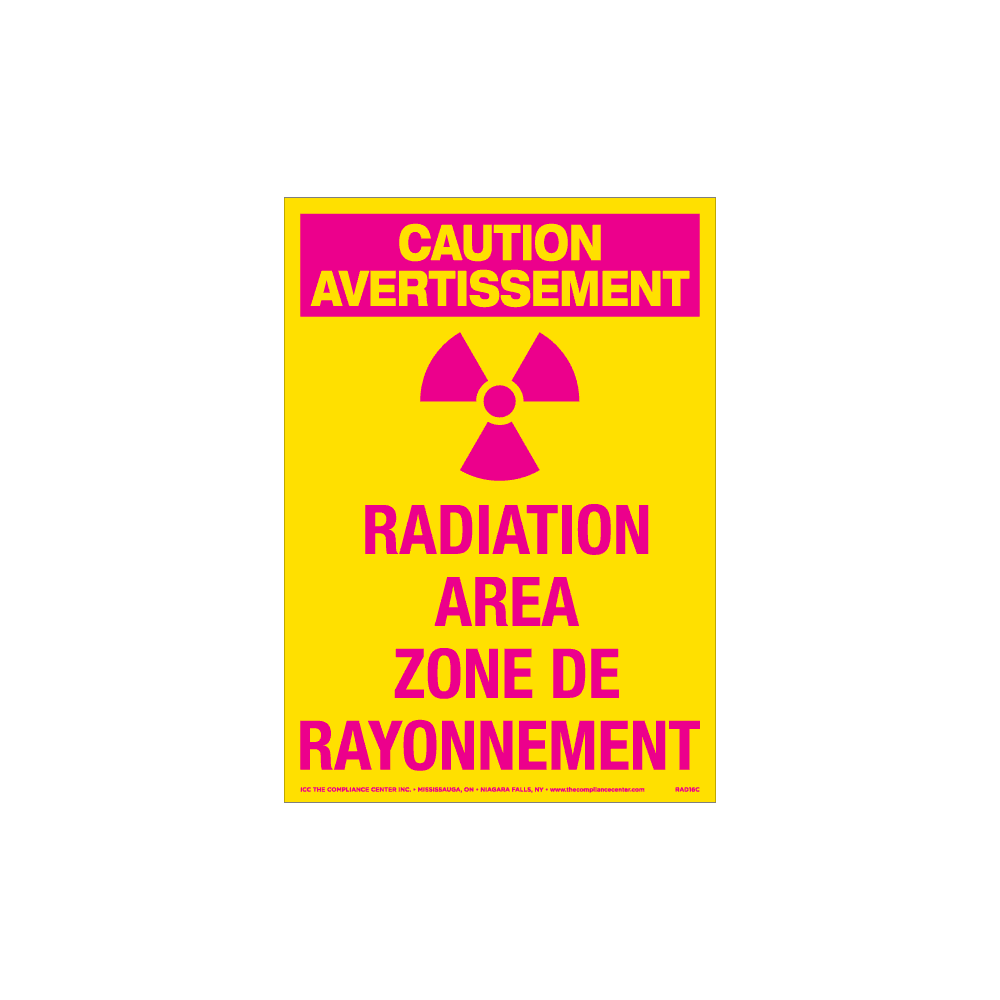 Caution Radiation Area, 7" x 10", Rigid Vinyl, Bilingual English/French - ICC Canada