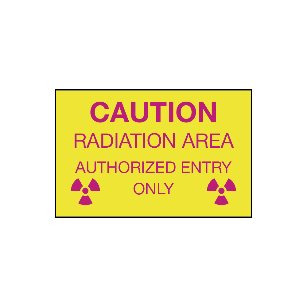 Caution Radiation Area Authorized Entry Only, 7" x 10". Rigid Vinyl, English - ICC Canada