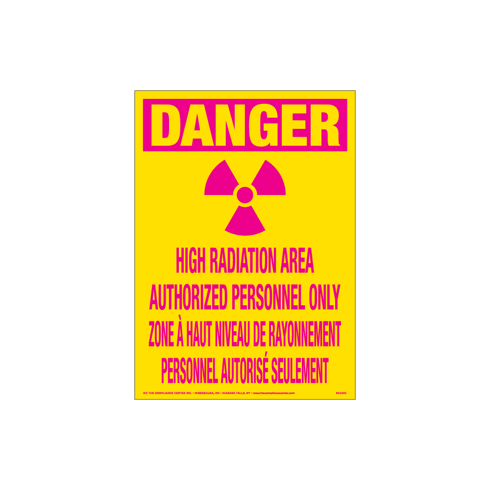 Danger High Radiation Area, 7" x 10", Self-Stick Vinyl, Bilingual English/French - ICC Canada
