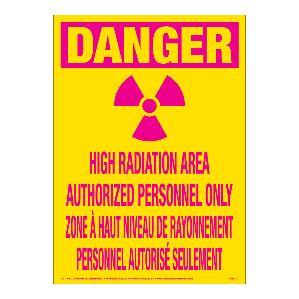 Danger High Radiation Area, 10" x 14", Self-Stick Vinyl, Bilingual English/French - ICC Canada