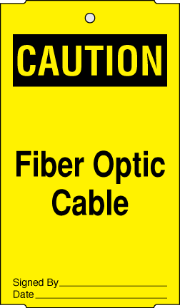 3.5" x 6" Caution Tag - Fiber Optic Cable - ICC Canada