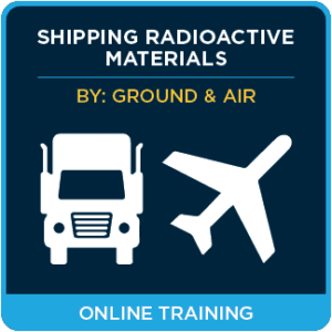 Shipping Radioactive Materials by Ground (TDG) and Air (IATA) - Online Training - ICC USA