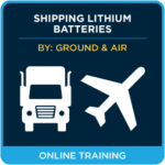 Shipping Lithium Batteries by Ground (49 CFR) and Air (IATA) - Online Training