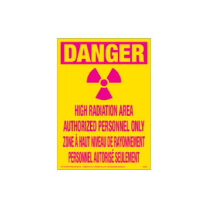 Danger High Radiation Area, 7" x 10", Rigid Vinyl, Bilingual English/French - ICC USA
