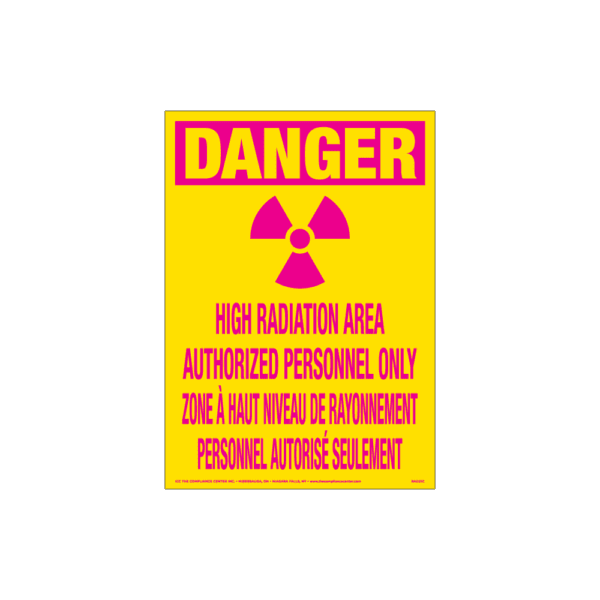 Danger High Radiation Area, 7" x 10", Rigid Vinyl, Bilingual English/French - ICC USA