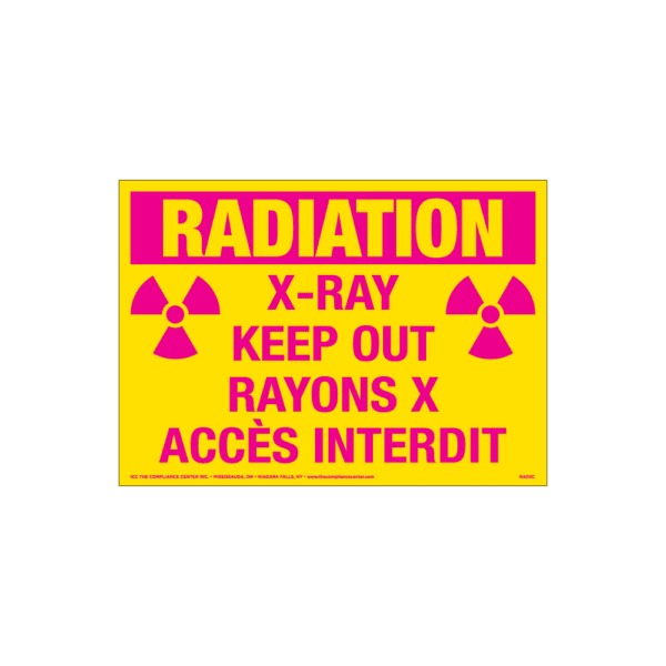 Radiation X-Ray Keep Out, 10" x 7", Self-Stick Vinyl, Bilingual English/French - ICC USA