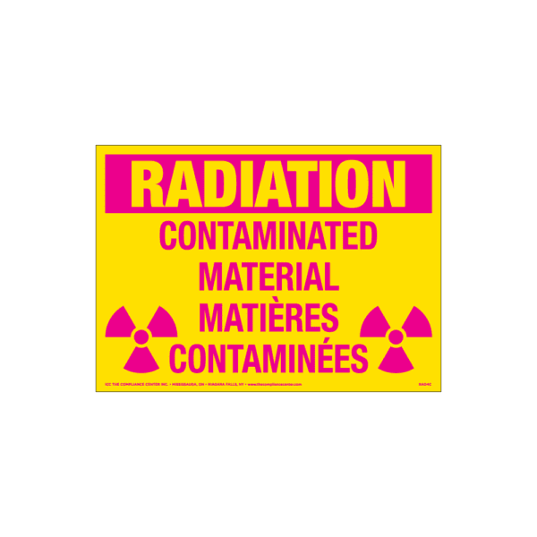 Radiation Contaminated Material, 10" x 7", Self-Stick Vinyl, Bilingual English/French - ICC USA