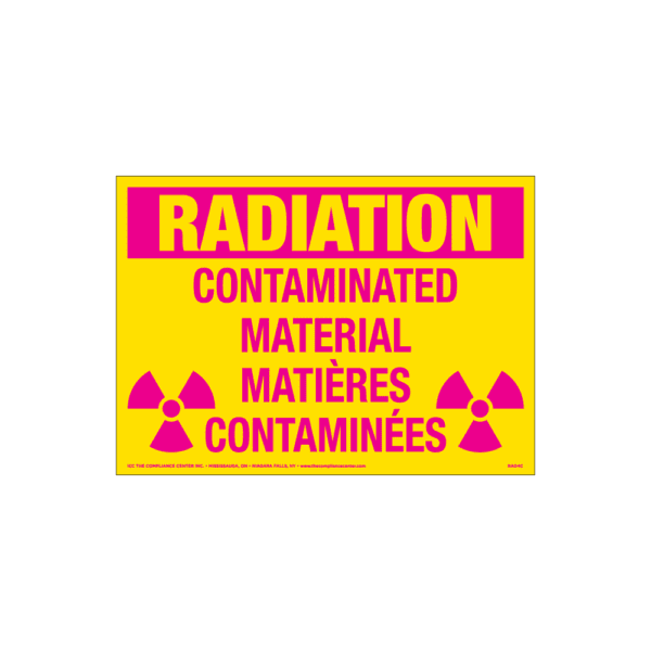 Radiation Contaminated Material, 10" x 7", Rigid Vinyl, Bilingual English/French - ICC USA