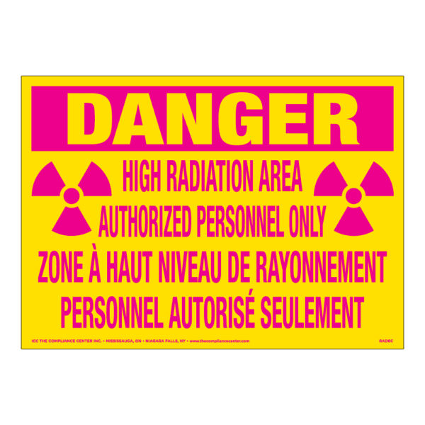 Danger High Radiation Area, 14" x 10", Self-Stick Vinyl, Bilingual English/French - ICC USA