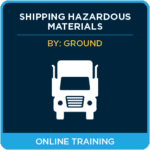 Shipping Hazardous Materials by Ground for Handlers (49 CFR) - Online Training