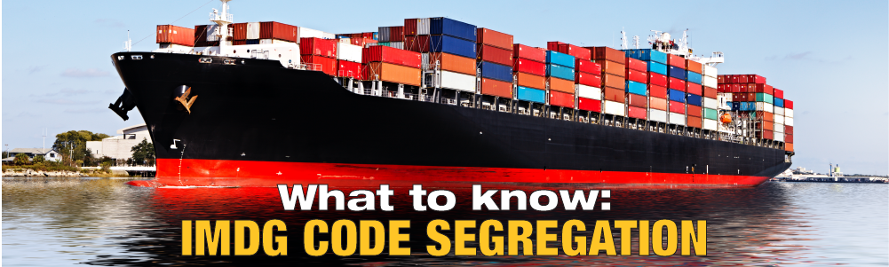 Segregating Dangerous Goods under the IMDG Code | Help Center 
