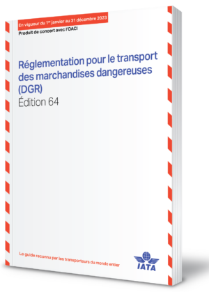 2023 IATA Dangerous Goods Regulations (64th Edition), Perfect Bound, French - ICC USA