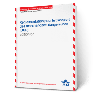 2024 IATA Dangerous Goods Regulations (65th Edition), Perfect Bound, French - ICC USA