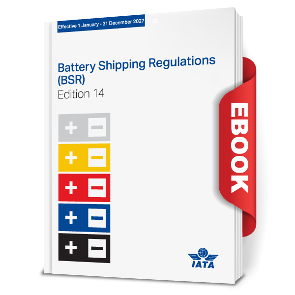 IATA 2027 Battery Shipping Regulations (BSR), 14th Edition, Digital E-Book - ICC USA IATA 2027 Battery Shipping Regulations (BSR), 14th Edition, Digital E-Book - ICC USA