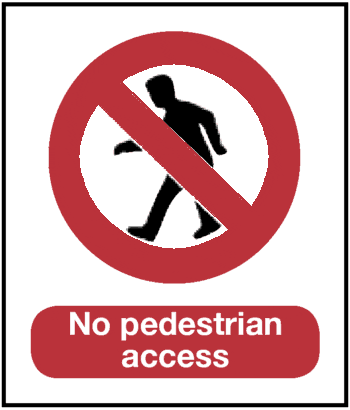 No Pedestrian Access, 8.5" x 11", Self-Stick Vinyl - ICC USA