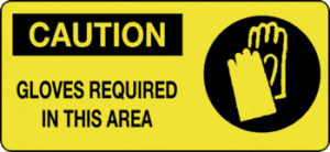 Caution - Gloves Required in This Area, 7" x 17", Rigid Vinyl - ICC USA