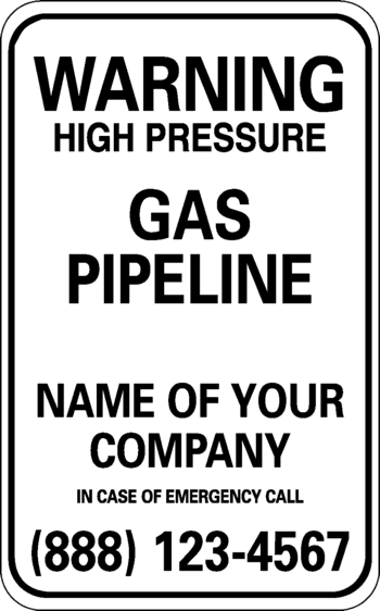 Warning High Pressure Gas Pipeline, Preprinted - ICC USA