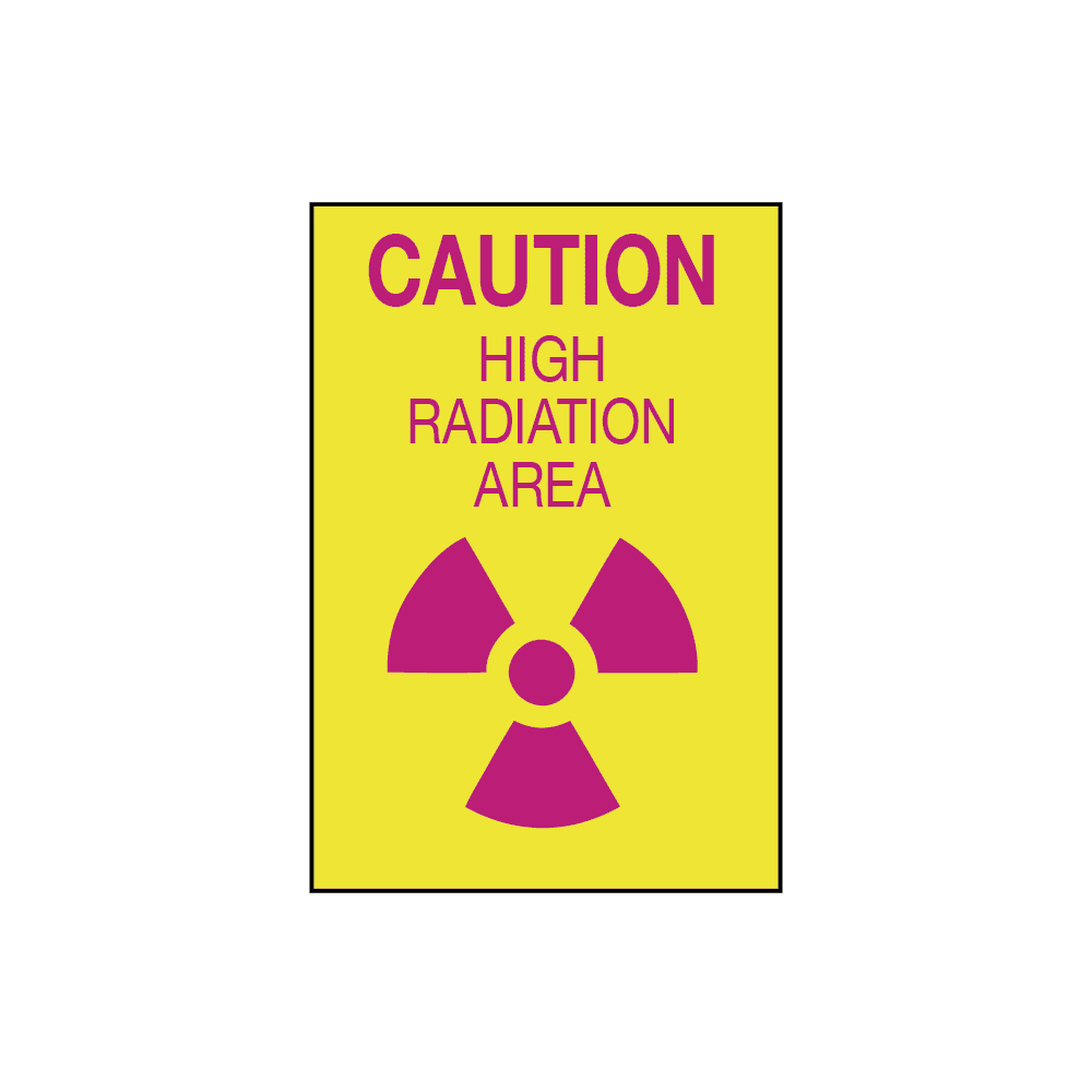 Caution High Radiation Area, 7" x 10", Rigid Vinyl, English - ICC USA